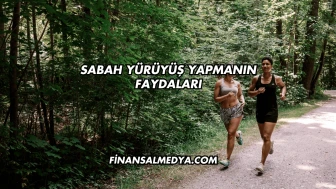 Sabah Yürüyüş Yapmanın Faydaları