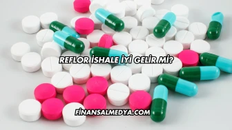 Reflor İshale İyi Gelir mi?
