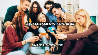 Sosyalleşmenin Faydaları