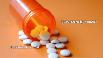 Dexofen Ne İşe Yarar?