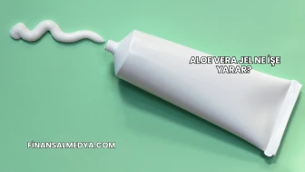 Aloe Vera Jel Ne İşe Yarar?