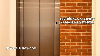 Eski Binaya Asansör Yapımı Maliyeti 2025