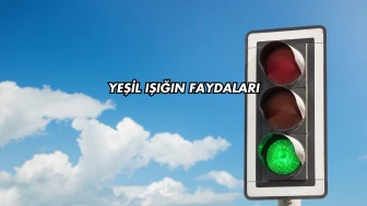 Yeşil Işığın Faydaları