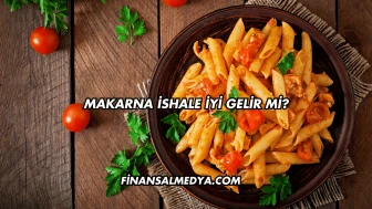 Makarna İshale İyi Gelir mi?