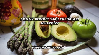Bolluk Bereket Yağı Faydaları Nelerdir?