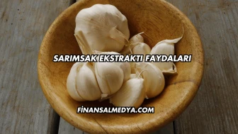 Sarımsak Ekstraktı Faydaları