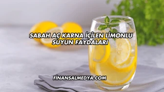Sabah Aç Karna İçilen Limonlu Suyun Faydaları