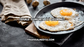 İshale Yumurta İyi Gelir mi?