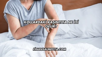 Kollardaki Kaşıntıya Ne İyi Gelir?