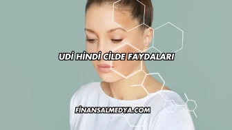 Udi Hindi Cilde Faydaları
