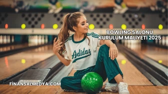 Bowling Salonu Kurulum Maliyeti 2025