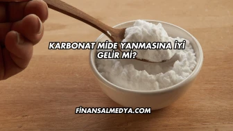 Karbonat Mide Yanmasına İyi Gelir mi?