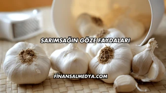 Sarımsağın Göze Faydaları