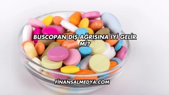 Buscopan Diş Ağrısına İyi Gelir mi?