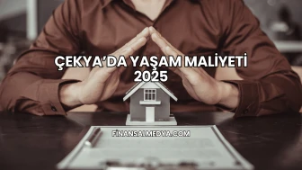 Çekya’da Yaşam Maliyeti 2025