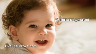 Cici Bebe Kaç Kalori?