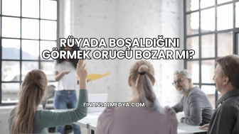 Rüyada Boşaldığını Görmek Orucu Bozar mı?