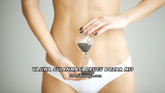 Vajina Sulanması Orucu Bozar mı?