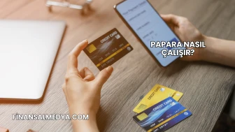 Papara Nasıl Çalışır?