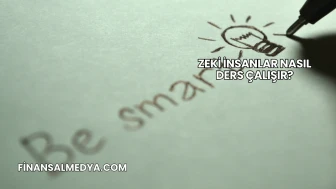 Zeki İnsanlar Nasıl Ders Çalışır?