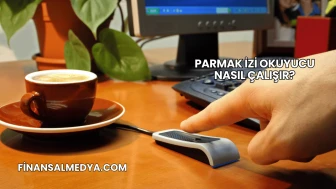 Parmak İzi Okuyucu Nasıl Çalışır?