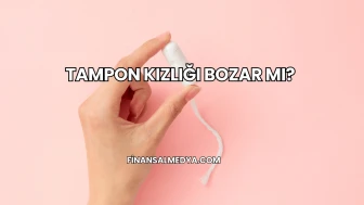 Tampon Kızlığı Bozar mı?