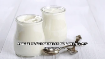 Sadece Yoğurt Yiyerek Kilo Verilir mi?