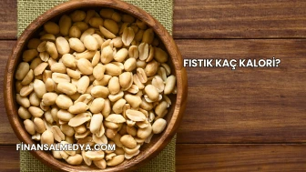 Fıstık Kaç Kalori?