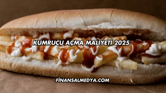 Kumrucu Açma Maliyeti 2025