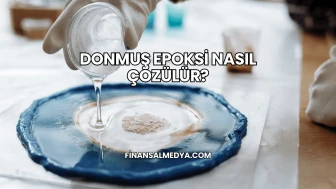 Donmuş Epoksi Nasıl Çözülür?