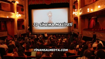 7D Sinema Maliyeti