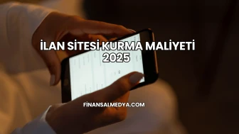 İlan Sitesi Kurma Maliyeti 2025