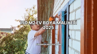 150 m2 Ev Boya Maliyeti 2025