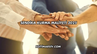 Sendika Kurma Maliyeti 2025