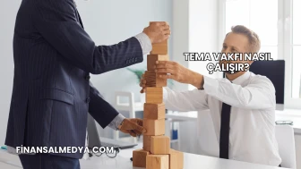 Tema Vakfı Nasıl Çalışır?