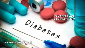Diyabet İlacı Zayıflatır mı?