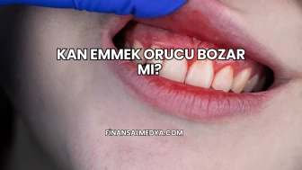 Kan Emmek Orucu Bozar mı?