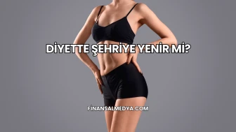 Diyette Şehriye Yenir mi?