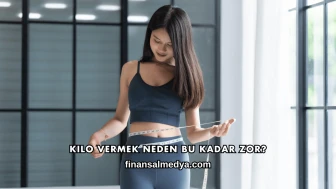 Kilo Vermek Neden Bu Kadar Zor?