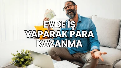 Evde İş Yaparak Para Kazanma