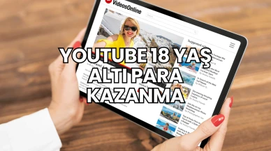Youtube 18 Yaş Altı Para Kazanma