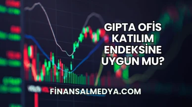 Gıpta Ofis Katılım Endeksine Uygun mu?