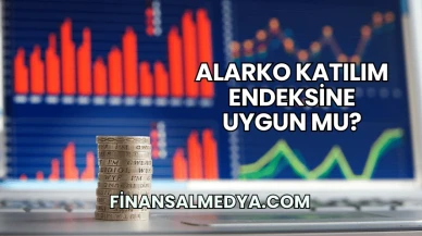 Alarko Katılım Endeksine Uygun mu?