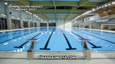 Olimpik Yüzme Havuzu Maliyeti 2025