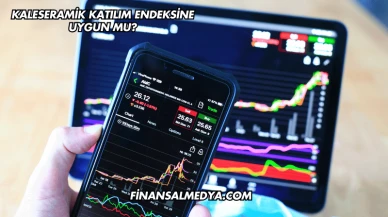 Kaleseramik Katılım Endeksine Uygun mu?