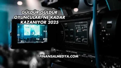 Güldür Güldür Oyuncuları Ne Kadar Kazanıyor 2025