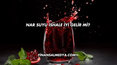 Nar Suyu İshale İyi Gelir mi?