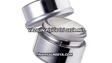 Vazelin Pişiğe İyi Gelir mi?