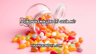 Jelibon Kemiklere İyi Gelir mi?