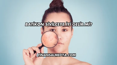 Batikon Sivilceye İyi Gelir mi?